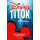 A Disney-titok     17.95 + 2.95 Royal Mail